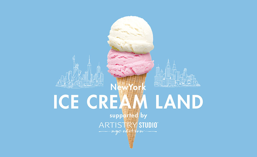 「New York ICE CREAM LAND supported by ARTISTRY STUDIO TM」